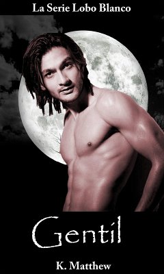 Cover Gentil (Libro 7 de la serie Lobo Blanco) (eBook, ePUB)