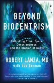 Beyond Biocentrism (eBook, ePUB)