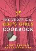 The Unofficial HBO's Girls Cookbook (eBook, ePUB)