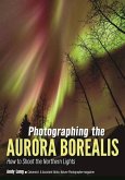 Photographing the Aurora Borealis (eBook, ePUB)