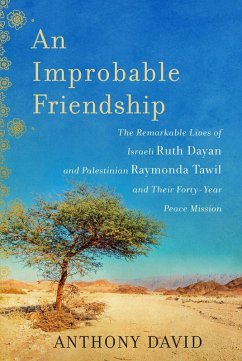 An Improbable Friendship (eBook, ePUB) - David, Anthony