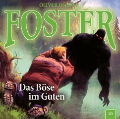 Foster - Das Böse im Guten - Döring, Oliver