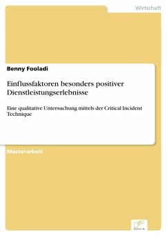 Einflussfaktoren besonders positiver Dienstleistungserlebnisse (eBook, PDF) - Fooladi, Benny