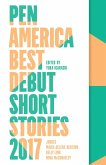 PEN America Best Debut Short Stories 2017 (eBook, ePUB)