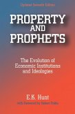Property and Prophets: The Evolution of Economic Institutions and Ideologies (eBook, ePUB)