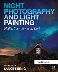 Night Photography and Light Painting - Keimig, Lance