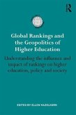 Global Rankings and the Geopolitics of Higher Education