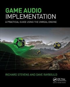 Game Audio Implementation - Stevens, Richard; Raybould, Dave