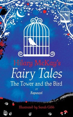 The Tower and the Bird (eBook, ePUB) - McKay, Hilary