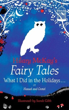 What I Did in the Holidays. . . (eBook, ePUB) - McKay, Hilary What I Did in the Holidays. . . (eBook, ePUB) - McKay, Hilary