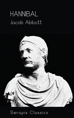 Hannibal (Serapis Classics) (eBook, ePUB) - Abbott, Jacob