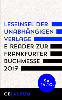 Leseinsel der unabhängigen Verlage - E-Reader für Samstag, 14. Oktober 2017 (eBook, ePUB) - Verlag, CulturBooks
