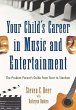 Your Child's Career in Music and... - Bild 1