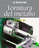 Tornitura del metallo fai da te (fixed-layout eBook, ePUB)