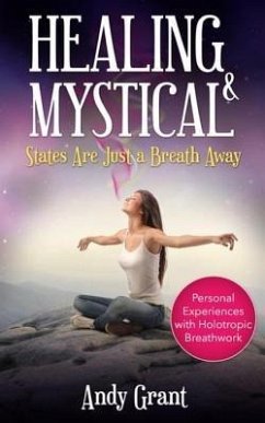 Cover Healing & Mystical States Are Just a Breath Away (eBook, ePUB)
