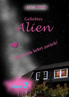 Geliebtes Alien (eBook, ePUB) - Borini, Kiara