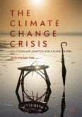 The Climate Change Crisis