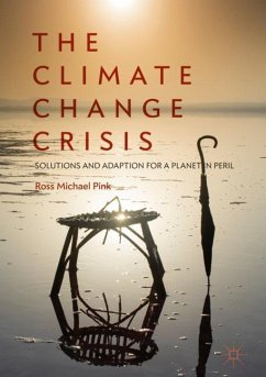 The Climate Change Crisis - Pink, Ross Michael