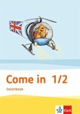 Come in Smartbook 1.-2. Schuljahr. Für den Beginn ab Klasse 1. Ausgabe für Hamburg, Nordrhein-Westfalen und Rheinland-Pfalz ab 2016