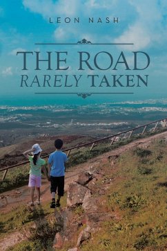 The Road Rarely Taken - Nash, Leon