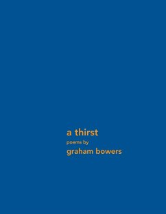 a thirst - Bowers, Graham