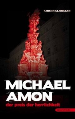 Der Preis der Herrlichkeit - Amon, Michael