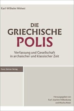 Die griechische Polis - Welwei, Karl-Wilhelm