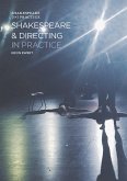 Shakespeare and Directing in Practice Shakespeare and Directing in Practice