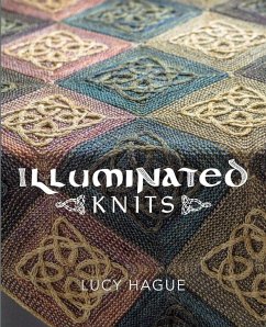 Illuminated Knits - Hague, Lucy