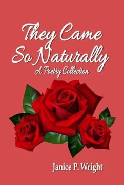 They Came So Naturally - Wright, Janice P.