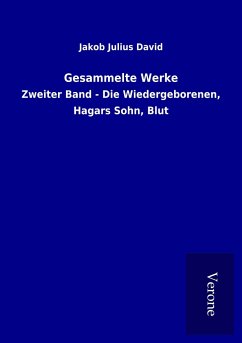 Gesammelte Werke - David, Jakob Julius