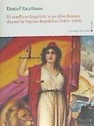 El conflicte lingüístic a les Illes Balears durant la Segona República (1931-1936) - Escribano Riera, Daniel