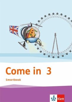 Come in 3 Activity Book Smartbook Klasse 3. Ausgabe für Berlin, Hamburg, Hessen, Niedersachsen, Schleswig-Holstein und Thüringen ab 2018