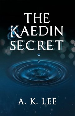 The Kaedin Secret - Lee, A. K.