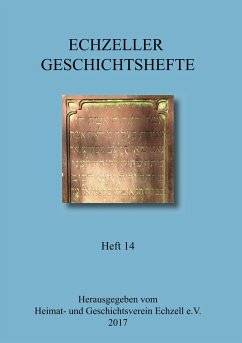 Echzeller Geschichtshefte Heft 14 - Geschichtsverein Echzell e.V., Heimat- und