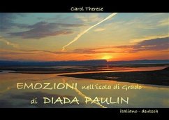 Emozioni nell'isola di Grado di Diada Paulin (eBook, ePUB) - Therese, Carol