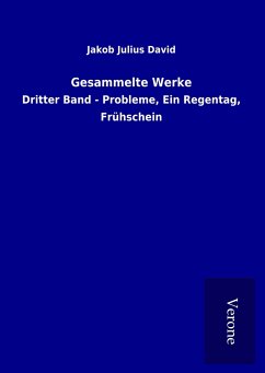 Gesammelte Werke - David, Jakob Julius