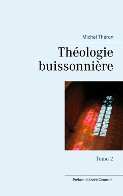 Théologie buissonnière - Théron, Michel