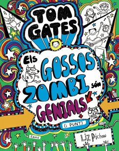 Tom Gates - Els Gossos Zombi són genials (i punt) - Pichon, Liz