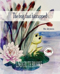 The frog that hiccupped - Brooks, Linda Ruth