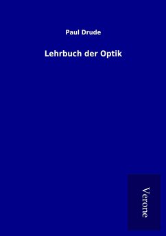 Lehrbuch der Optik - Drude, Paul