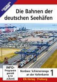 Die Bahnen der deutschen Seehäfen. Tl.1, 1 DVD-Video
