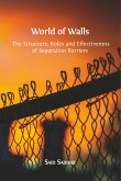 World of Walls: The Structure, Roles and Effectiveness of Separation Barriers