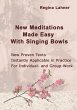 New Meditations Made Easy With Singing... - Bild 1