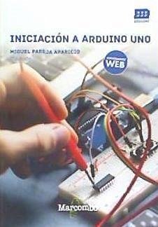 Iniciación a Arduino UNO - Pareja Aparicio, Miguel