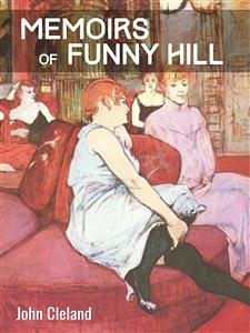 Memoirs of Fanny Hill (eBook, ePUB) - Cleland, John