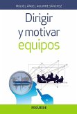 Dirigir y motivar equipos