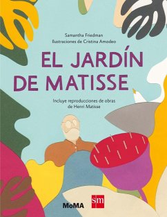 El jardín de Matisse - Tellechea, Teresa; Friedman, Samantha