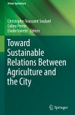 Toward Sustainable Relations Between Agriculture and the City