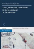 Kunst, Politik und Gesellschaft in Europa seit dem 19. Jahrhundert